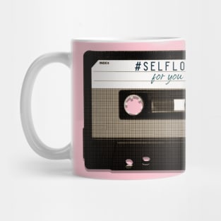 #SELFLOVE For You Cassette Tape Mug